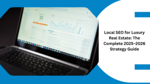 local seo for luxury real estate