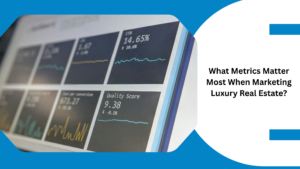 marketing of luxury real estate